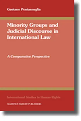 Pentassuglia |  Minority Groups and Judicial Discourse in International Law | Buch |  Sack Fachmedien