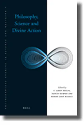 Shults / Murphy / Russell |  Philosophy, Science and Divine Action | Buch |  Sack Fachmedien