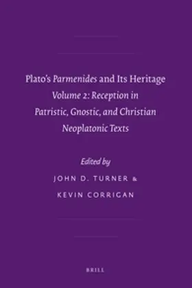 Turner / Corrigan |  Plato’s Parmenides and Its Heritage | Buch |  Sack Fachmedien