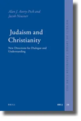 Avery-Peck / Neusner |  Judaism and Christianity | Buch |  Sack Fachmedien