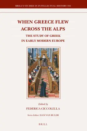 Ciccolella |  When Greece Flew Across the Alps | Buch |  Sack Fachmedien