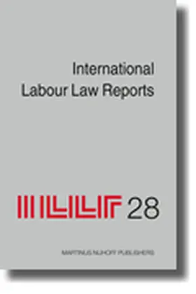 Gladstone | International Labour Law Reports, Volume 28 | Buch | 978-90-04-18051-2 | sack.de