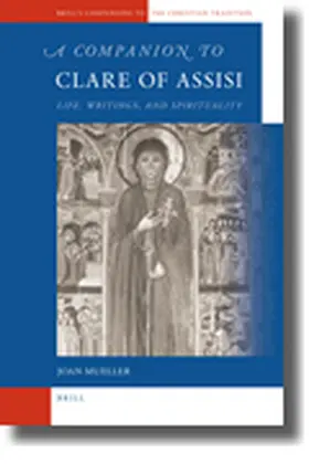 Mueller | A Companion to Clare of Assisi | Buch | 978-90-04-18216-5 | sack.de