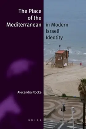 Nocke |  The Place of the Mediterranean in Modern Israeli Identity | Buch |  Sack Fachmedien