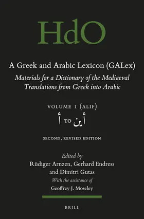 Arnzen / Endress / Gutas |  A Greek and Arabic Lexicon (Galex) | Buch |  Sack Fachmedien