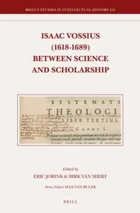  Isaac Vossius (1618-1689) Between Science and Scholarship | Buch |  Sack Fachmedien