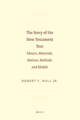 Hull Jr. |  The Story of the New Testament Text | Buch |  Sack Fachmedien