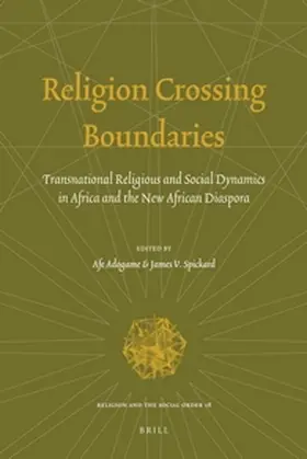 Adogame / Spickard |  Religion Crossing Boundaries | Buch |  Sack Fachmedien