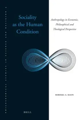 Klein |  Sociality as the Human Condition | Buch |  Sack Fachmedien