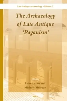  The Archaeology of Late Antique 'paganism' | Buch |  Sack Fachmedien