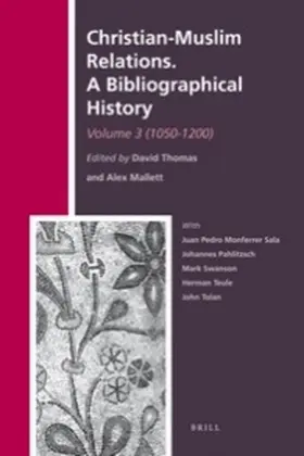  Christian-Muslim Relations. a Bibliographical History. Volume 3 (1050-1200) | Buch |  Sack Fachmedien