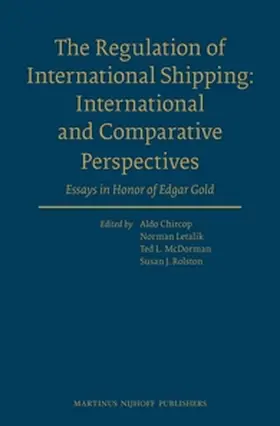 Chircop / Letalik / McDorman |  The Regulation of International Shipping: International and Comparative Perspectives | Buch |  Sack Fachmedien