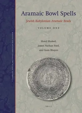 Shaked / Ford / Bhayro |  Aramaic Bowl Spells | Buch |  Sack Fachmedien