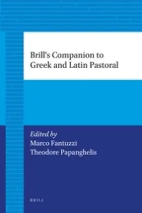 Fantuzzi / Papanghelis |  Brill's Companion to Greek and Latin Pastoral | Buch |  Sack Fachmedien