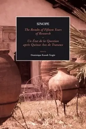 Kassab Tezgör |  Sinope, the Results of Fifteen Years of Research. Proceedings of the International Symposium, 7-9 May 2009 | Buch |  Sack Fachmedien