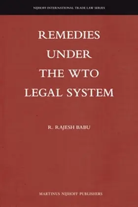 Babu |  Remedies Under the Wto Legal System | Buch |  Sack Fachmedien