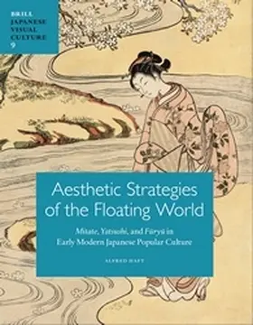 Haft |  Aesthetic Strategies of the Floating World | Buch |  Sack Fachmedien