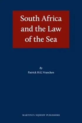 Vrancken | South Africa and the Law of the Sea | Buch | 978-90-04-21005-9 | sack.de