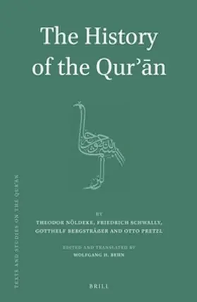 Nöldeke / Schwally / Bergsträßer |  The History of the Qur&#702;&#257;n | Buch |  Sack Fachmedien