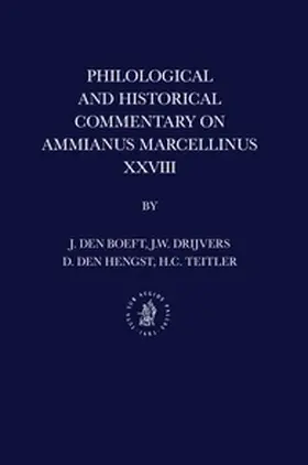 Boeft / Drijvers / Hengst |  Philological and Historical Commentary on Ammianus Marcellinus XXVIII | Buch |  Sack Fachmedien