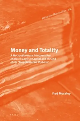 Moseley | Money and Totality | Buch | 978-90-04-21655-6 | sack.de