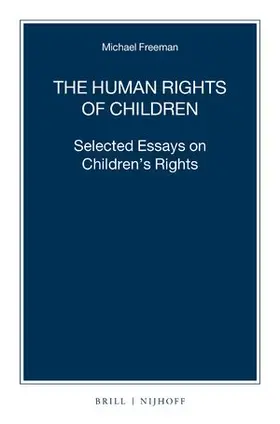 Freeman |  The Human Rights of Children | Buch |  Sack Fachmedien