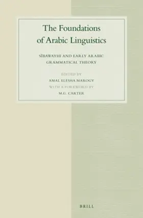 Marogy |  The Foundations of Arabic Linguistics | Buch |  Sack Fachmedien