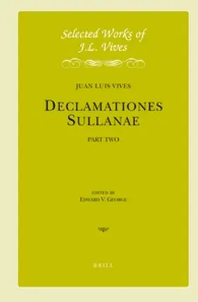 Vives / George |  J.L. Vives: Declamationes Sullanae II | Buch |  Sack Fachmedien