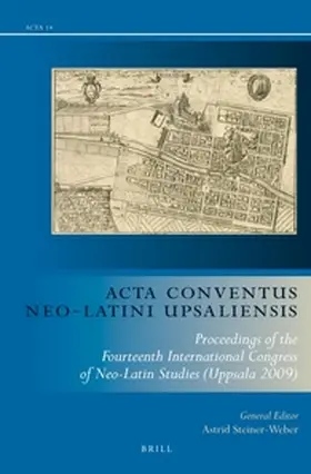 Steiner-Weber |  ACTA Conventus Neo-Latini Upsaliensis (Set, Two Volumes) | Buch |  Sack Fachmedien