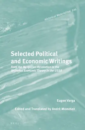 Varga / Mommen |  Selected Political and Economic Writings | Buch |  Sack Fachmedien