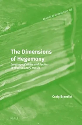 Brandist |  The Dimensions of Hegemony | Buch |  Sack Fachmedien