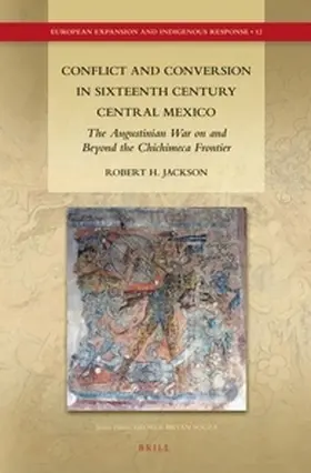 Jackson |  Conflict and Conversion in Sixteenth Century Central Mexico | Buch |  Sack Fachmedien