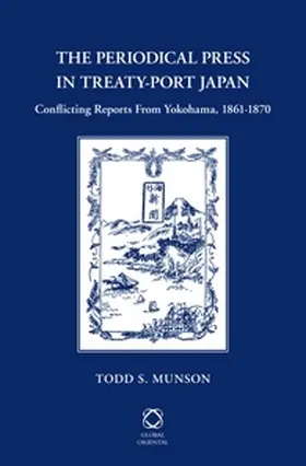 Munson |  The Periodical Press in Treaty-Port Japan | Buch |  Sack Fachmedien