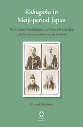 Wachutka |  Kokugaku in Meiji-Period Japan | Buch |  Sack Fachmedien