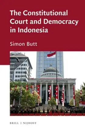 Butt |  The Constitutional Court and Democracy in Indonesia | Buch |  Sack Fachmedien