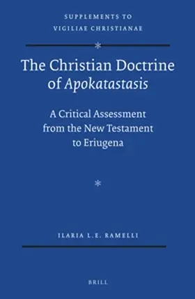 Ramelli |  The Christian Doctrine of Apokatastasis | Buch |  Sack Fachmedien