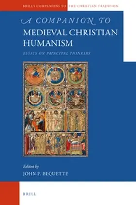 Bequette |  A Companion to Medieval Christian Humanism | Buch |  Sack Fachmedien