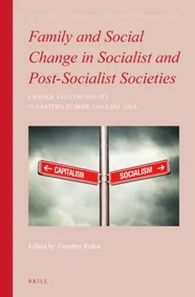  Family and Social Change in Socialist and Post-Socialist Societies | Buch |  Sack Fachmedien