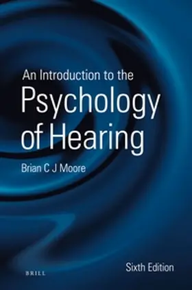 Moore |  An Introduction to the Psychology of Hearing | Buch |  Sack Fachmedien