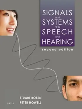 Rosen / Howell |  Signals and Systems for Speech and Hearing | Buch |  Sack Fachmedien