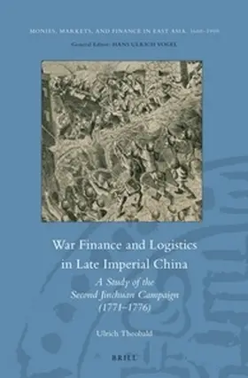 Theobald |  War Finance and Logistics in Late Imperial China | Buch |  Sack Fachmedien