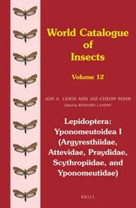 Lewis / Sohn |  Lepidoptera: Yponomeutoidea I (Argyresthiidae, Attevidae, Praydidae, Scythropiidae, and Yponomeutidae) | Buch |  Sack Fachmedien