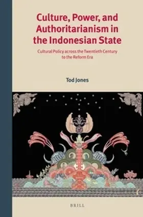 Jones |  Culture, Power, and Authoritarianism in the Indonesian State | Buch |  Sack Fachmedien