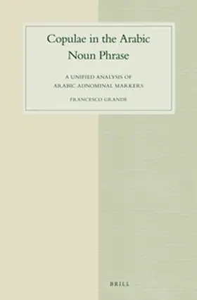 Grande |  Copulae in the Arabic Noun Phrase | Buch |  Sack Fachmedien