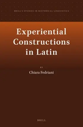 Fedriani |  Experiential Constructions in Latin | Buch |  Sack Fachmedien