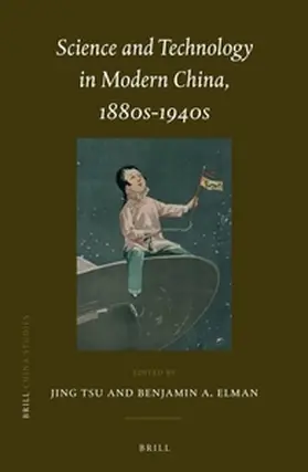  Science and Technology in Modern China, 1880s-1940s | Buch |  Sack Fachmedien
