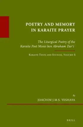 Yeshaya |  Poetry and Memory in Karaite Prayer | Buch |  Sack Fachmedien