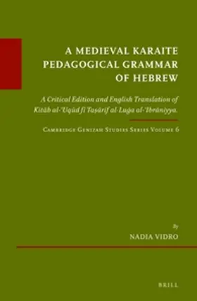 Vidro |  A Medieval Karaite Pedagogical Grammar of Hebrew | Buch |  Sack Fachmedien