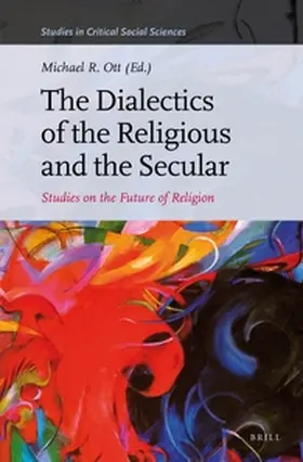  The Dialectics of the Religious and the Secular | Buch |  Sack Fachmedien