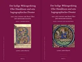 Jirousková / Jiroušková |  Der Heilige Wikingerkönig Olav Haraldsson Und Sein Hagiographisches Dossier (2 Vols.): Text Und Kontext Der Passio Olavi (Mit Kritischer Edition) | Buch |  Sack Fachmedien